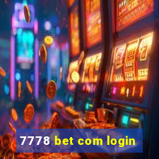 7778 bet com login